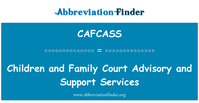 CAFCASS: Bambini e Corte della famiglia consulenza e servizi di supporto