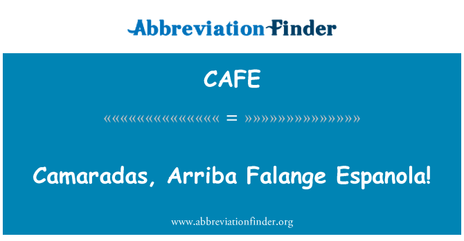 CAFE: Camaradas, Arriba Falange Edinburgh!