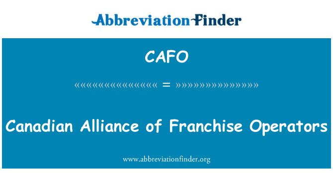 CAFO: Kanadský Aliance Franchise operátorů