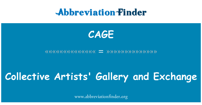 CAGE: Zbiorowa artystów galerii i wymiany
