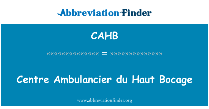 CAHB: Zentrum Ambulancier du Haut Bocage