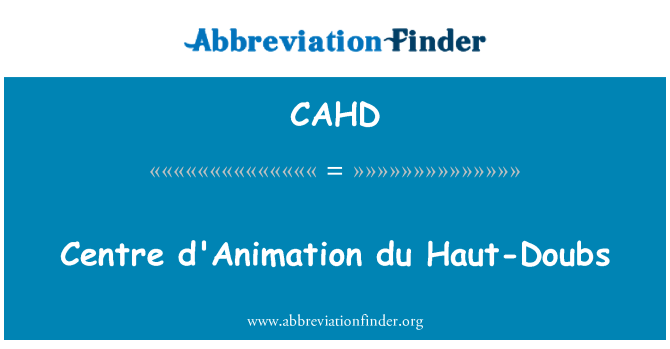 CAHD: Centrum d'Animation du Haut-Doubs