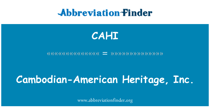 CAHI: Kambodžanski-American Heritage, Inc.