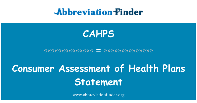 CAHPS: ارزیابی مصرف کننده از سلامت طرح بیانیه