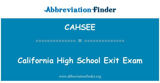 CAHSEE: California High School Exit Exam