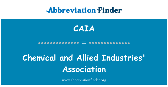 CAIA: Chemické a príbuzné odvetvia asociácie
