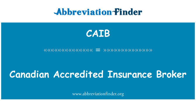 CAIB: Courtier d'assurance accrédité canadien