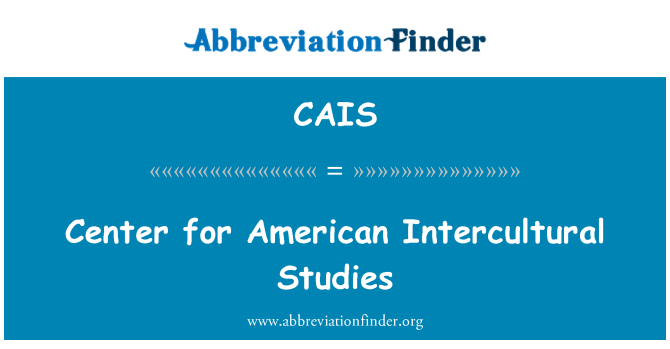CAIS: Center for American Intercultural Studies