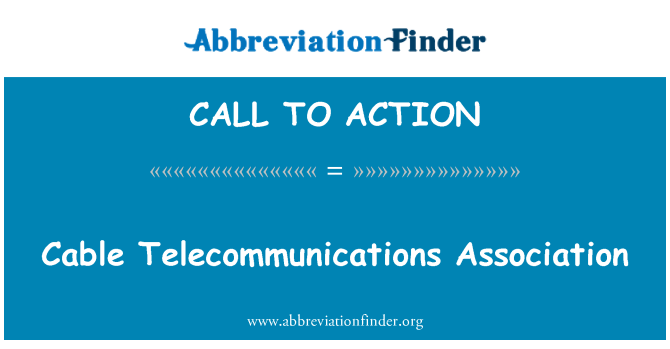 CALL TO ACTION: 케이블 정보 통신 협회