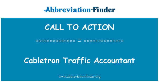 CALL TO ACTION: Cabletron trafic contabil