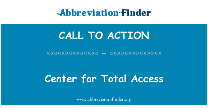 CALL TO ACTION: कुल पहुँच के लिए केन्द्र