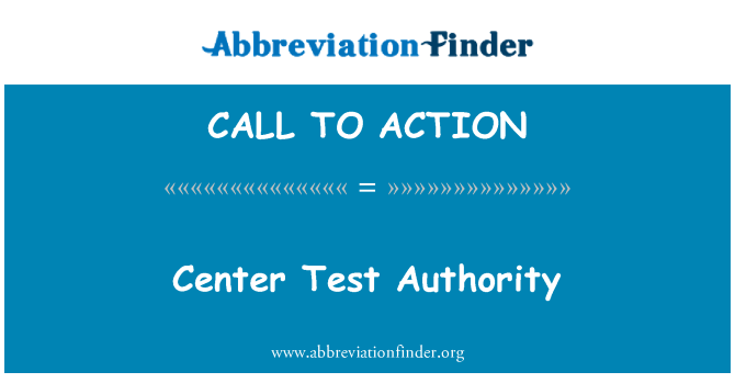 CALL TO ACTION: Center Test Behörde