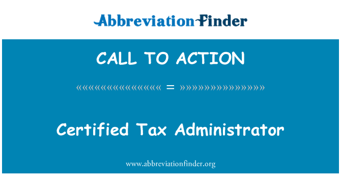 CALL TO ACTION: Certified Tax Administrator