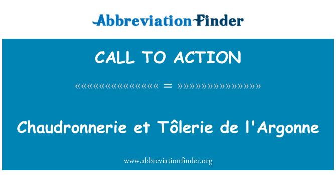 CALL TO ACTION: Chaudronnerie et Tôlerie de l'Argonne