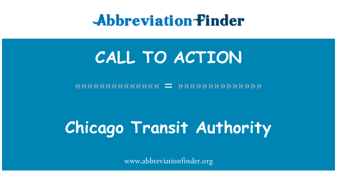 CALL TO ACTION: Chicago Transit Authority