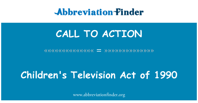 CALL TO ACTION: A gyermekek televíziós törvény 1990.