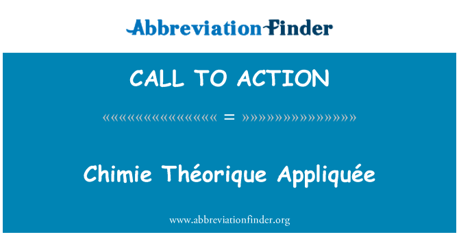 CALL TO ACTION: Chimie Théorique Appliquée