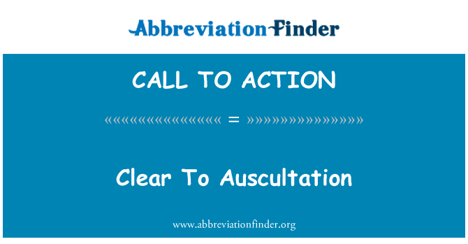 CALL TO ACTION: Klar, Auskultation