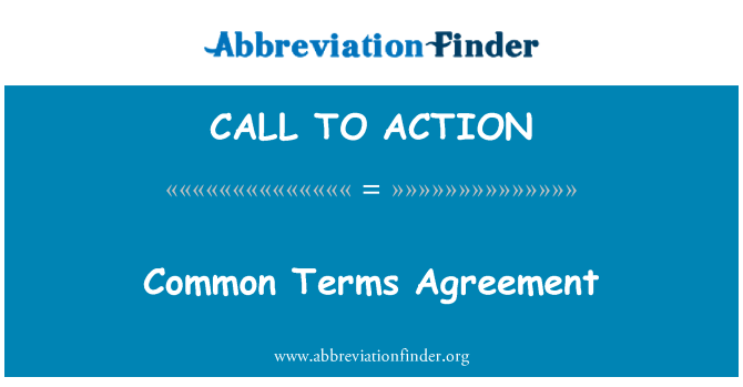 CALL TO ACTION: Common Terms Agreement