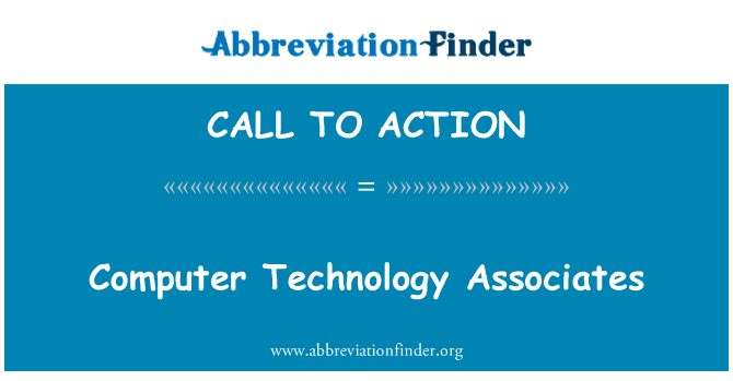CALL TO ACTION: Computer Technology Associates