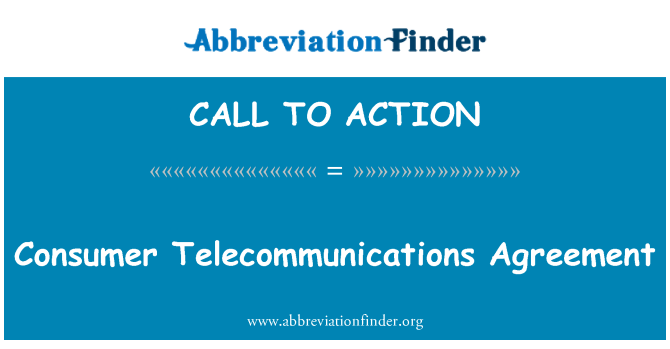 CALL TO ACTION: 消費者電信協定 》