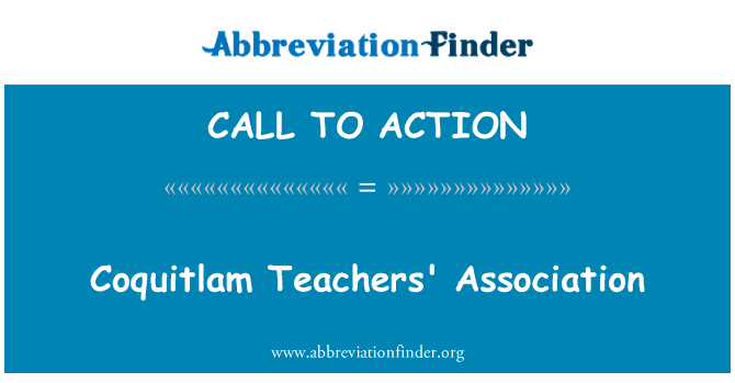 CALL TO ACTION: Coquitlam Teachers' Association