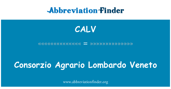 CALV: Consorzio Agrario Lombardo Veneto