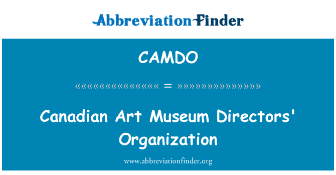CAMDO: Canadian Art Museum Directors' Organization