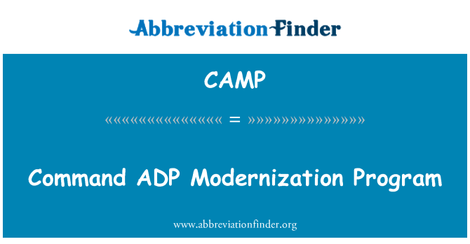 CAMP: Käsu ADP moderniseerimise programmi