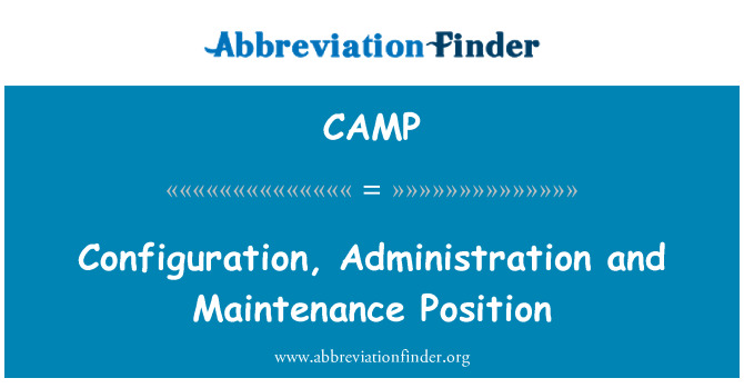 CAMP: Configuration, administrasyon an ak pozisyon antretyen