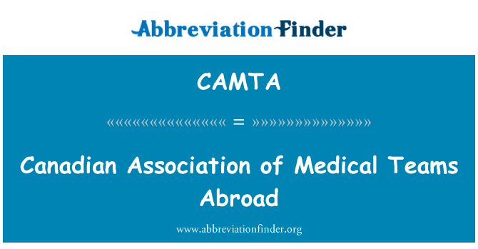 CAMTA: 加拿大协会国外医疗队