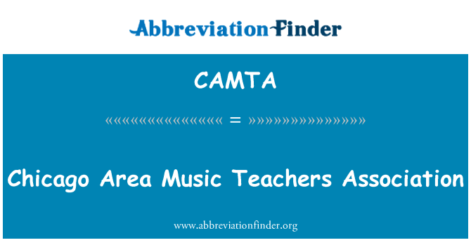 CAMTA: Chicago piirkonnas muusika õpetajate ühing