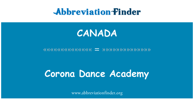 CANADA: Corona dans Academy