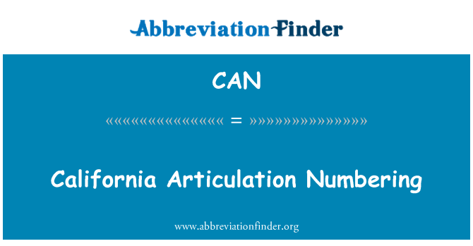 CAN: California Articulation Numbering