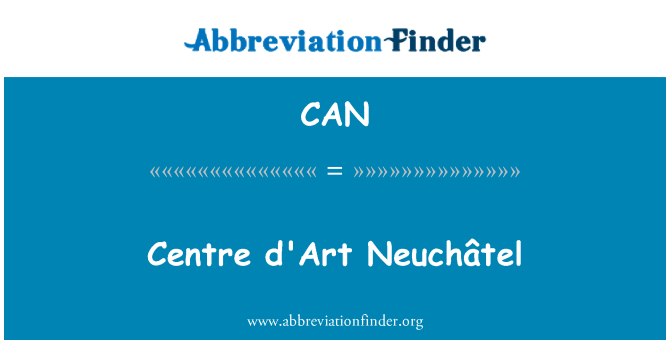 CAN: Centrum d'Art Neuchâtel