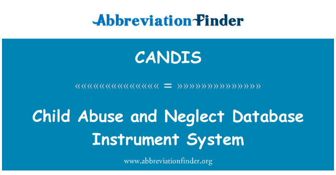 CANDIS: Kindesmissbrauch und Vernachlässigung Instrument Datenbanksystem