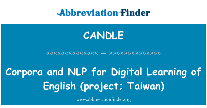 CANDLE: Corpora and NLP   for Digital Learning of English (project; Taiwan)