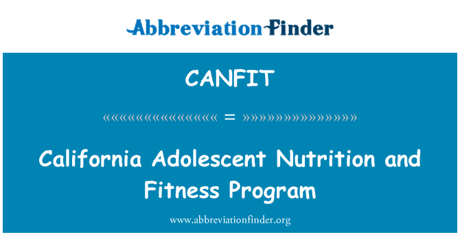 CANFIT: 캘리포니아 청소년 영양 및 피트 니스 프로그램