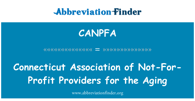 CANPFA: Connecticut Associació de proveïdors de sense ànim de lucre per a l'envelliment