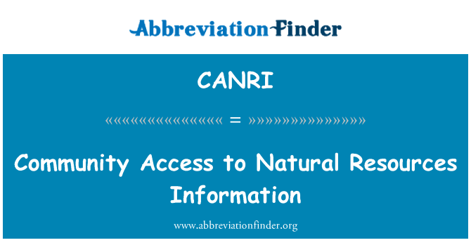 CANRI: Gemeenschap toegang tot natuurlijke hulpbronnen informatie