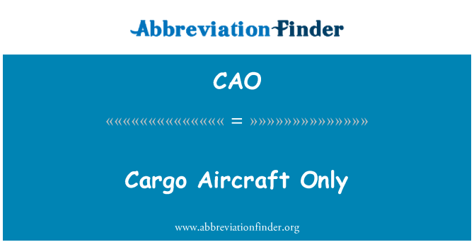 CAO: Nur Frachtflugzeug