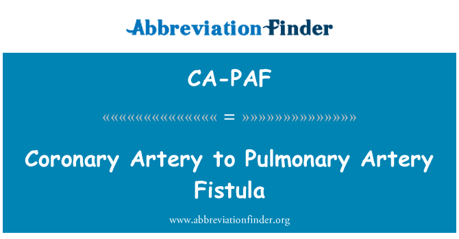 CA-PAF: Artéria coronária de fístula da artéria pulmonar