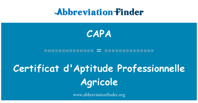 CAPA: Certificat d'Aptitude Professionnelle Agricole