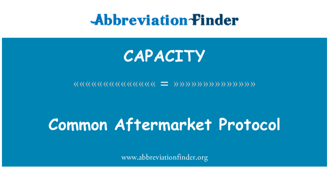 CAPACITY: پروتکل Aftermarket مشترک