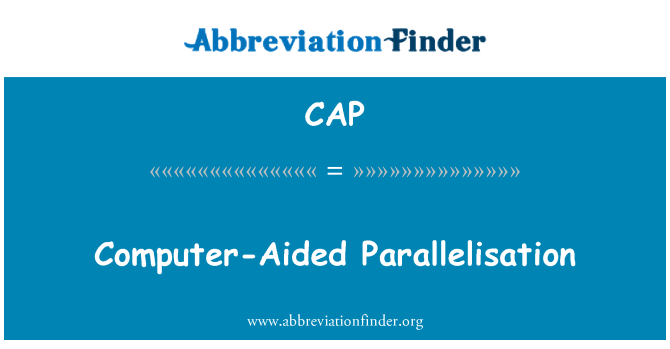 CAP: कंप्यूटर सहायता प्राप्त Parallelisation