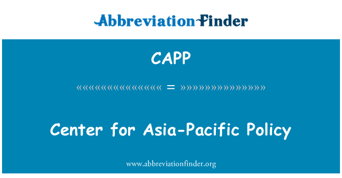 CAPP: Center for Asia-Pacific Policy