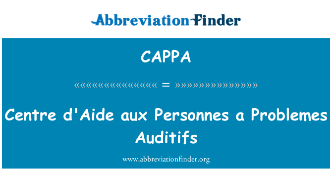 CAPPA: Centre d'Aide aux Personnes problémům Auditifs