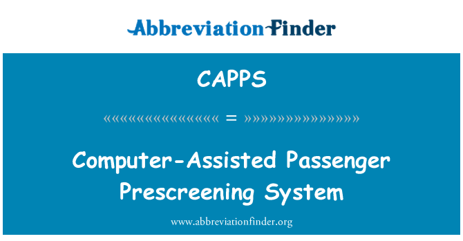 CAPPS: 컴퓨터를 이용한 여객 Prescreening 시스템