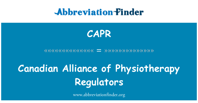 CAPR: Alliance canadienne des organismes de réglementation de la physiothérapie