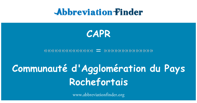 CAPR: Communauté d'Agglomération du روچیفارٹیس ادا